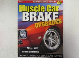 How To: Muscle Car Brake Upgrades